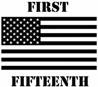 FIRST FIFTEENTH
