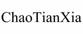 CHAOTIANXIA