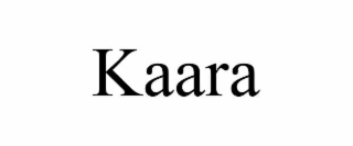 KAARA