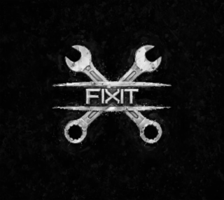 FIX IT