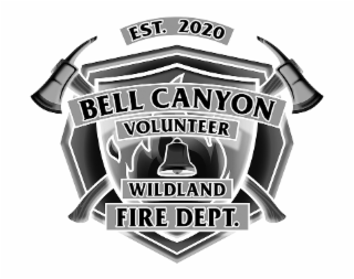 EST. 2020 BELL CANYON VOLUNTEER WILDLAND FIRE DEPT.