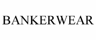 BANKERWEAR