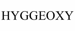 HYGGEOXY