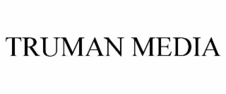 TRUMAN MEDIA