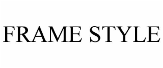FRAME STYLE