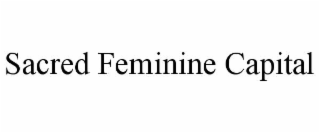 SACRED FEMININE CAPITAL