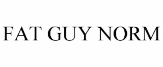 FAT GUY NORM