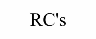RC'S