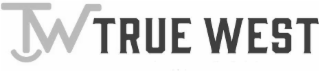 TRUE WEST