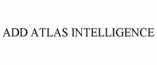ADD ATLAS INTELLIGENCE