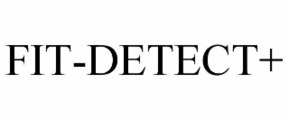 FIT-DETECT+