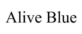 ALIVE BLUE