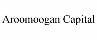 AROOMOOGAN CAPITAL