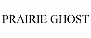 PRAIRIE GHOST