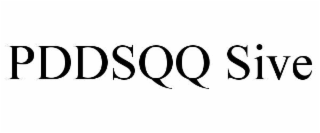PDDSQQ SIVE