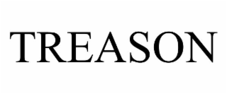 TREASON