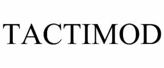 TACTIMOD