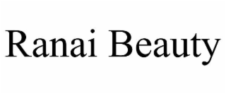 RANAI BEAUTY