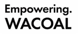 EMPOWERING. WACOAL