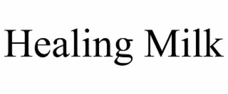HEALING MILK
