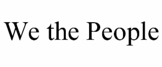 WE THE PEOPLE