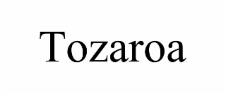 TOZAROA
