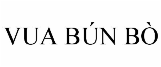 VUA BÚN BÒ