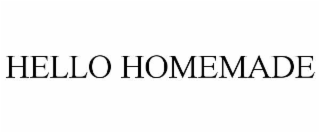 HELLO HOMEMADE