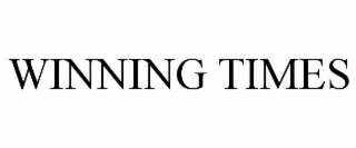WINNING TIMES