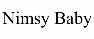 NIMSY BABY