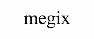 MEGIX