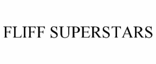 FLIFF SUPERSTARS