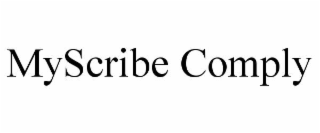 MYSCRIBE COMPLY