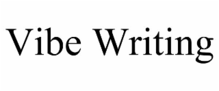 VIBE WRITING