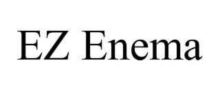 EZ ENEMA