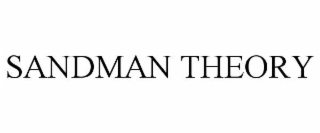 SANDMAN THEORY