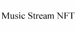 MUSIC STREAM NFT