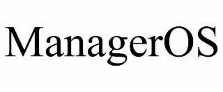 MANAGEROS