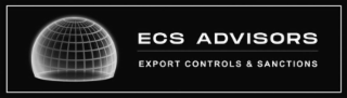 ECS ADVISORS EXPORT CONTROLS & SANCTIONS