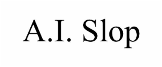 A.I. SLOP