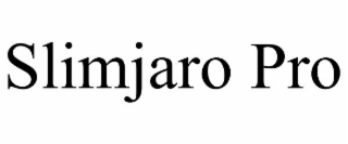 SLIMJARO PRO