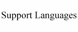 SUPPORT LANGUAGES