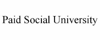PAID SOCIAL UNIVERSITY