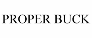 PROPER BUCK