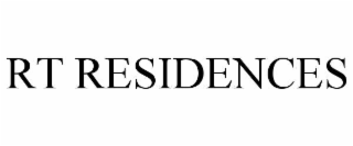 RT RESIDENCES