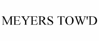 MEYERS TOW'D