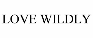 LOVE WILDLY