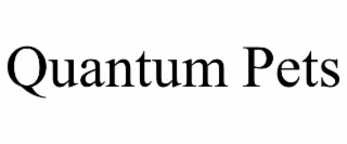 QUANTUM PETS