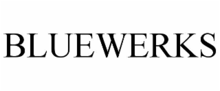 BLUEWERKS