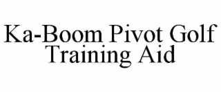 KA-BOOM PIVOT GOLF TRAINING AID